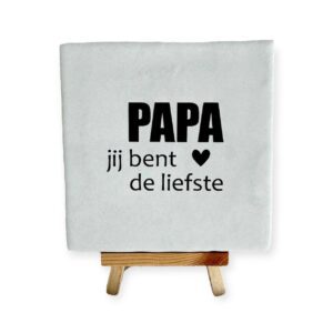 Tegel groen 13x13 "papa jij bent de liefste"