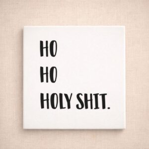 Tegel wit 10x10 "holy shit"