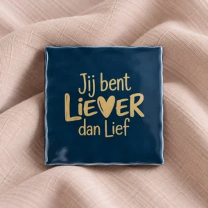 Tegel - Jij bent liever dan lief