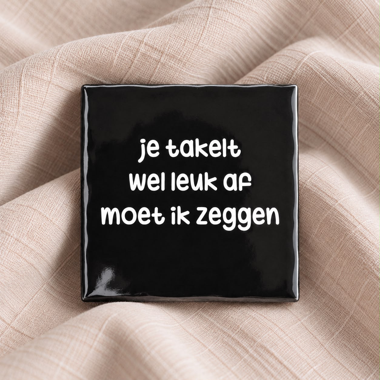 Tegel - je takelt leuk af